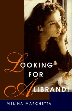 Looking for Alibrandi by Melina Marchetta Looking for Alibrandi by Melina Marchetta