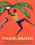 Please, Malese!: A Trickste...