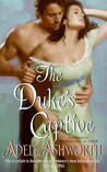 The Duke's Captive (Winter Garden #4) The Duke's Captive (Winter Garden #4)