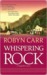 Whispering Rock (Virgin River, #3)