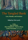 The Tangled Bank: Love, Wonder, and Evolution