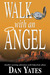 Walk With an Angel