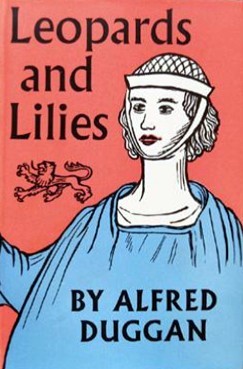 Leopards and Lilies Alfred Duggan Leopards and Lilies Alfred Duggan