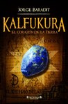 Kalfukura: El corazón de la Tierra
