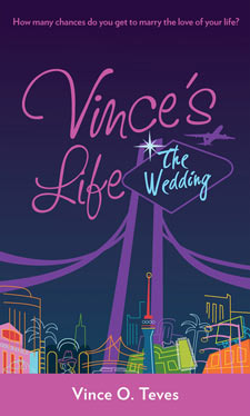 Vince's Life by Vince O. Teves Vince's Life by Vince O. Teves