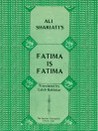 Fatima Is Fatima by Ali Shariati Fatima Is Fatima by Ali Shariati