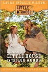 Little House in the Big Woods (Little House, #1) Little House in the Big Woods (Little House, #1)