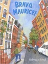 Bravo, Maurice! Bravo, Maurice!