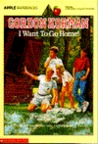 I Want to Go Home by Gordon Korman