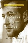 Dirty Secrets, Dirty War: The Exile of Robert J. Cox (Buenos Aires, Argentina: 1976-1983)