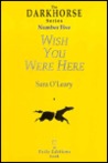 Wish you were here (The darkhorse series)