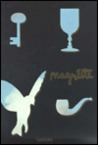 Rene Magritte, 1898-1967 Rene Magritte, 1898-1967
