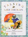 Talking Like the Rain: A Read-To-Me Book of Poems