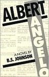 Albert Angelo by B.S. Johnson Albert Angelo by B.S. Johnson