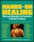 Hands-On Healing: Massage Remedies for Hundreds of Health Problems