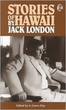 Stories of Hawaii by Jack London by Jack London