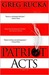 Patriot Acts by Greg Rucka Patriot Acts by Greg Rucka