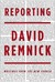 Reporting: Writings from The New Yorker (Hardcover)