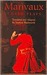 Three Plays: Changes of Heart / The Game of Love and Chance / The Triumph of Love