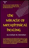 Miracle of Metaphysical Healing