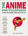 The Anime Encyclopedia by Jonathan Clements