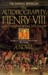 The Autobiography of Henry VIII with Notes by His Fool, Will Somers (Paperback)