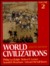 World Civilizations, Their History and Their Culture