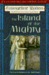 Island of the Mighty by Evangeline Walton