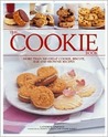 The Cookie Book: More Than 300 Great Cookie, Biscuit, Bar and Brownie Recipes