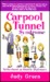 Carpool Tunnel Syndrome: Mo...
