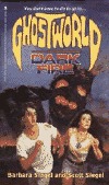 Dark Fire(Ghostworld #3)