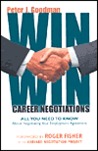 Win Win Career Negotiations: All You Need To Know About Negotiating Your Employment Agreement