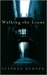 Walking the Lions: A Novel ...