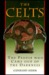The Celts: The People Who Came Out of the Darkness (Hardcover)