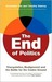 The End of Politics: Triang...