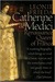 Catherine de Medici: Renaissance Queen of France (Hardcover)
