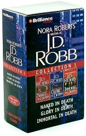 J.D. Robb Collection 1: Naked in Death, Glory in Death, Immortal in Death