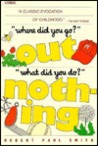 Where Did You Go? Out What Did You Do? Nothing