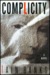 Complicity (Hardcover)