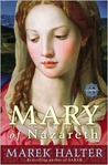 Mary of Nazareth by Marek Halter Mary of Nazareth by Marek Halter