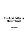 Murder at Bridge (a Mystery Novel)