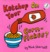 Ketchup on Your Cornflakes?: A Wacky Mix and Match Book (Hardcover)
