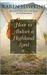 How to Abduct a Highland Lord (MacLean Curse, #1)