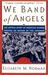 We Band of Angels: The Untold Story of American Nurses Trapped on Bataan by the Japanese (Hardcover)