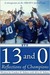 13-0: Reflections of Champions
