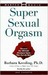 Super Sexual Orgasm: Super Sexual Orgasm