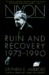 Nixon 3: Ruin and Recovery 1973-1990