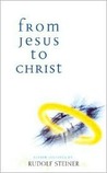 From Jesus to Christ
