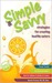 Simple & Savvy Strategies for Creating Healthy Eaters