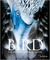 Bird: The Definitive Visual Guide [With CD]